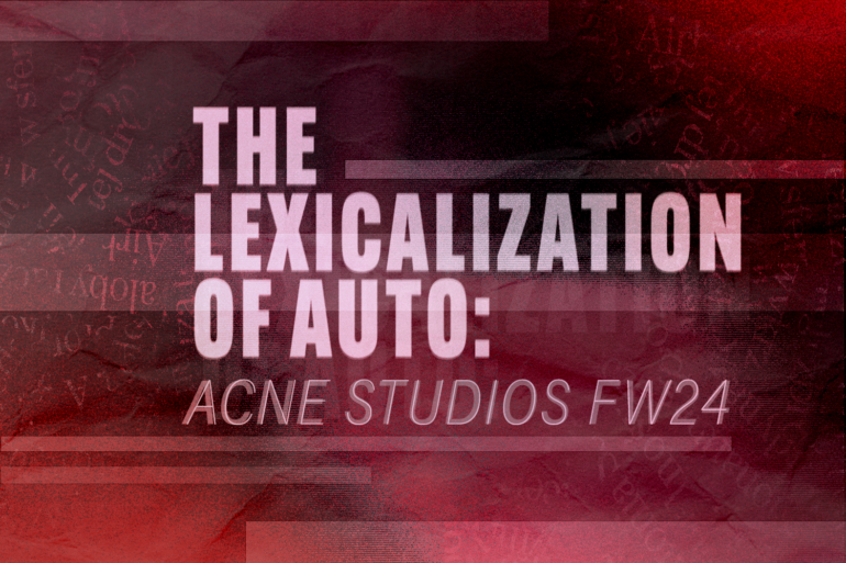 Pink and red title graphic reading "The Lexicalization of Auto: Acne Studios FW24"